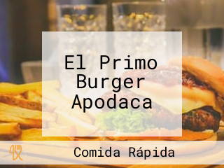 El Primo Burger Apodaca