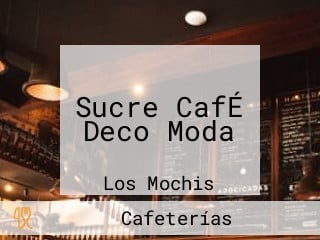 Sucre CafÉ Deco Moda