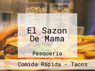 El Sazon De Mama