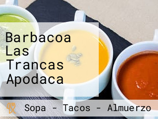 Barbacoa Las Trancas Apodaca