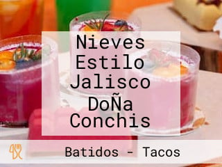 Nieves Estilo Jalisco DoÑa Conchis