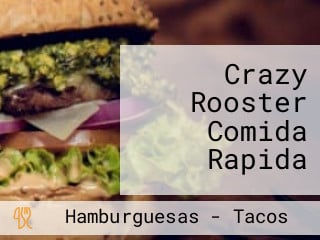 Crazy Rooster Comida Rapida