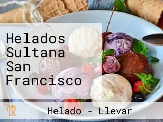 Helados Sultana San Francisco