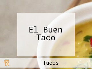 El Buen Taco