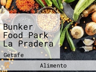 Bunker Food Park La Pradera