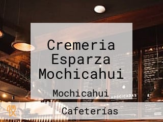 Cremeria Esparza Mochicahui