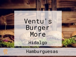 Ventu's Burger More