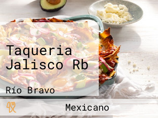 Taqueria Jalisco Rb