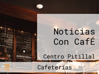 Noticias Con CafÉ