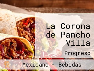 La Corona de Pancho Villa