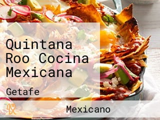 Quintana Roo Cocina Mexicana