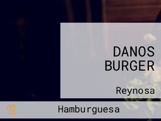 DANOS BURGER