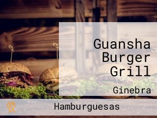 Guansha Burger Grill