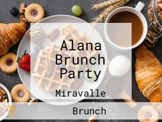 Alana Brunch Party