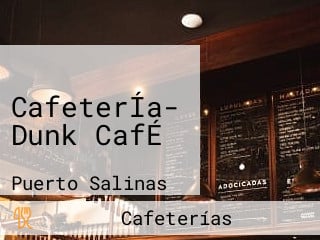 CafeterÍa- Dunk CafÉ