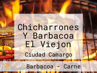 Chicharrones Y Barbacoa El Viejon