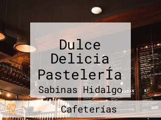 Dulce Delicia PastelerÍa