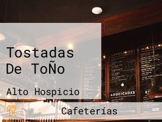 Tostadas De ToÑo