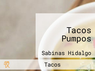 Tacos Pumpos