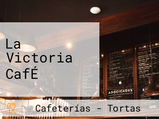 La Victoria CafÉ