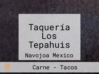 Taquería Los Tepahuis