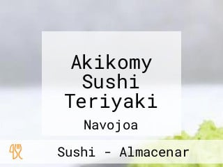 Akikomy Sushi Teriyaki