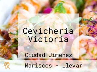 Cevicheria Victoria