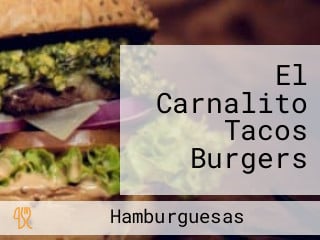 El Carnalito Tacos Burgers