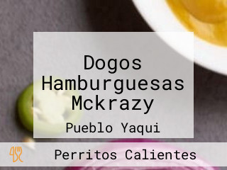 Dogos Hamburguesas Mckrazy