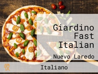 Giardino Fast Italian