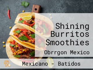 Shining Burritos Smoothies