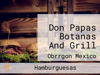 Don Papas Botanas And Grill