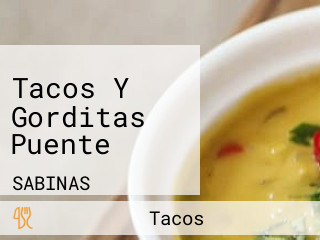 Tacos Y Gorditas Puente