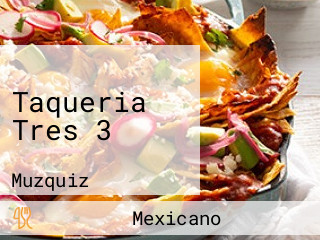 Taqueria Tres 3