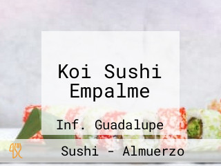 Koi Sushi Empalme