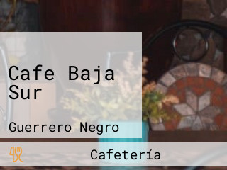 Cafe Baja Sur