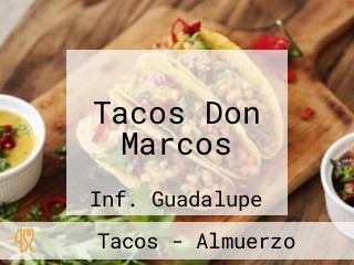 Tacos Don Marcos