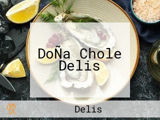 DoÑa Chole Delis