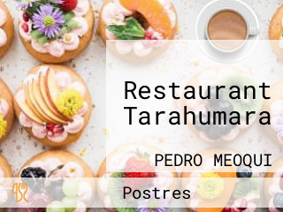 Restaurant Tarahumara