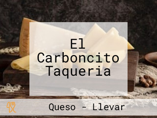 El Carboncito Taqueria