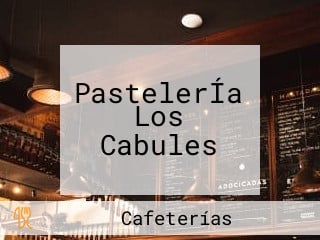 PastelerÍa Los Cabules