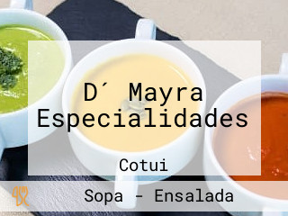 D´ Mayra Especialidades