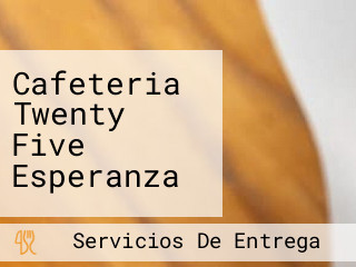 Cafeteria Twenty Five Esperanza