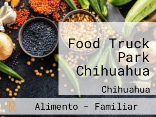 Food Truck Park Chihuahua