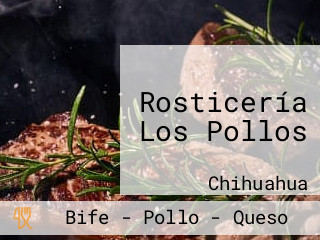 Rosticería Los Pollos