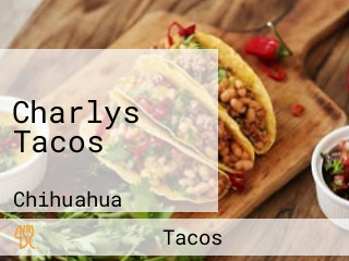 Charlys Tacos