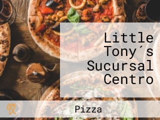 Little Tony´s Sucursal Centro