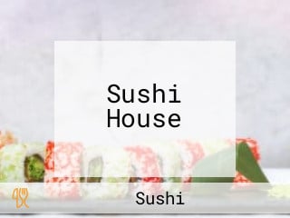 Sushi House