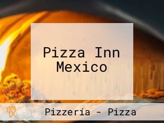 Pizza Inn Mexico