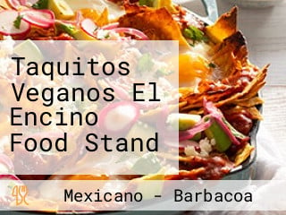 Taquitos Veganos El Encino Food Stand